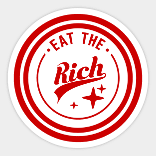 Eat The Rich Sticker